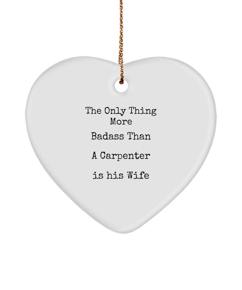 Promotion Gift For Carpenter'S Wife, Heart Ornament For Best Mom'S Birthday, Gift Ideas For Carpenter'S Wife On Mother'S Day