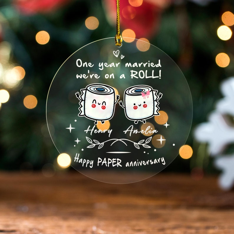We'Re On A Roll Funny 1St Anniversary Ornament, Anniversary Wife Husband Our First Anniversary Gift For Her Acrylic Ornament Favors