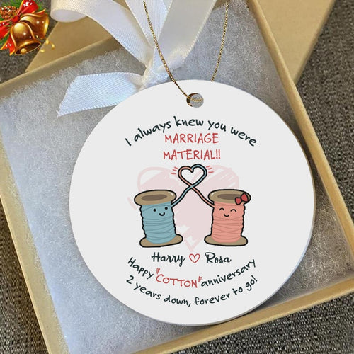 Always Knew You Were Marriage Material Funny 2Nd Anniversary Wife Husband Cute Anniversary Gift For Her Wedding Keepsake Ornament Favors