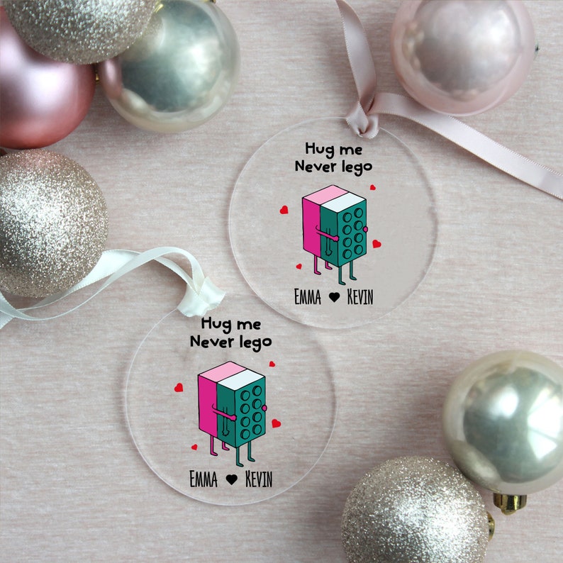 Hug Me And Never Lego, Funny Couple Anniversary For Husband Wife Boyfriend Or Girlfriend, Cute  Funny Love 1St Cute Acrylic Ornament Favors