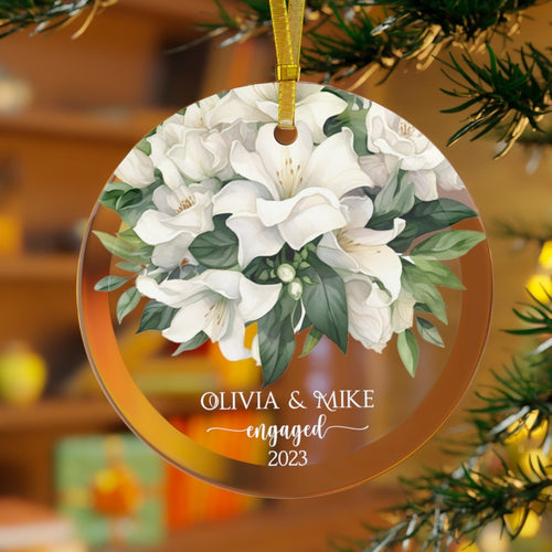 Lily Gardenia Engaged Glass Ornament Engagement Ornament Gift Engagement Party Gift Personalized Engagement Gift Custom Engagement Gift
