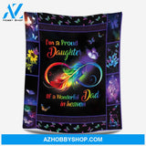 I'm A Proud Daughter Of A Wonderful Dad In Heaven Butterflies Blanket Gift For Friend Family Home Decor Bedding Couch Sofa Soft and Comfy Cozy