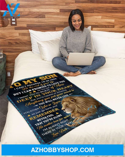 I'm Always Right There In Your Heart Dad To Son Fleece Blanket Gift For Son