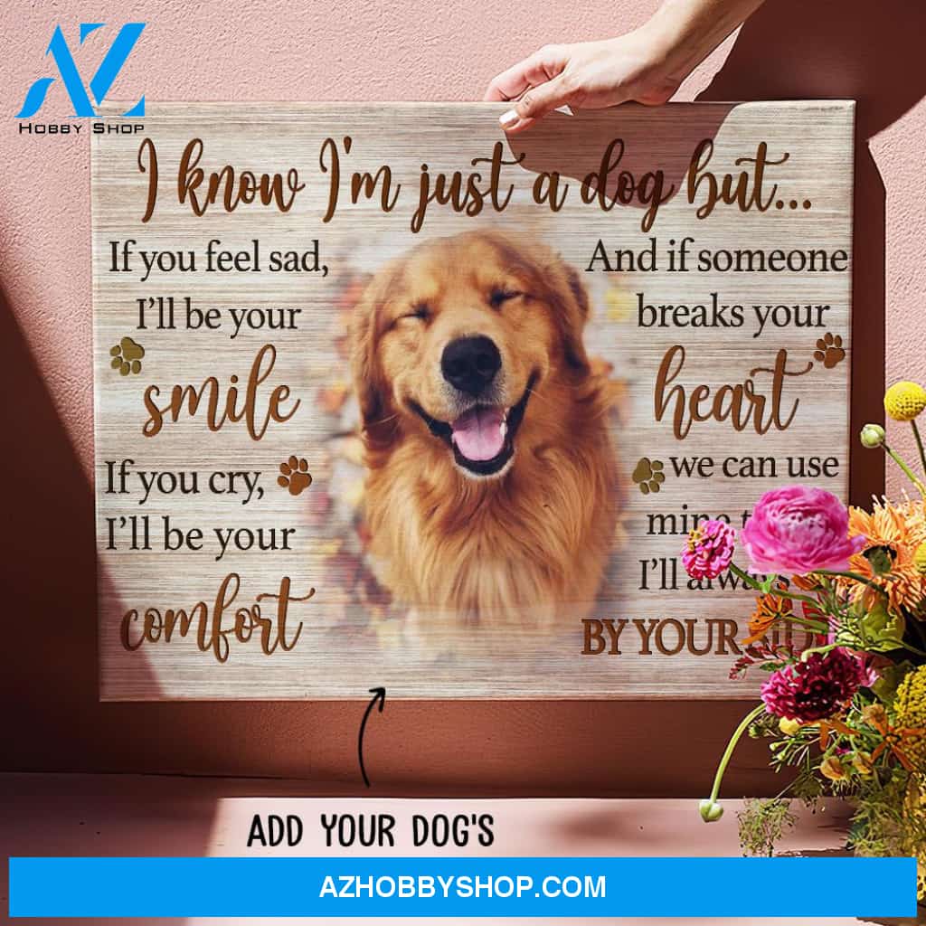 I'm Just A Dog - Personalized Custom Photo Matte Canvas