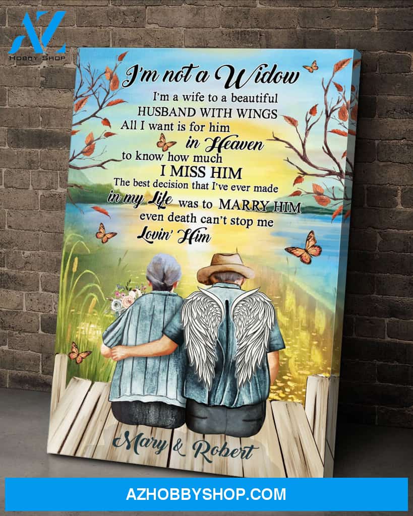 Im Not A Widow Customize Name Canvas