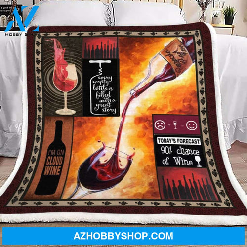 I'm On Cloud Wine Fleece Blanket Home Decor Bedding Couch Sofa Soft and Comfy Cozy Gift For Friend Family, Birthday Gift