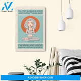 I'm Sage And Hood - Personalized Poster/Canvas - Christmas Gift For Yoga Lovers