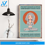 I'm Sage And Hood - Personalized Poster/Canvas - Christmas Gift For Yoga Lovers