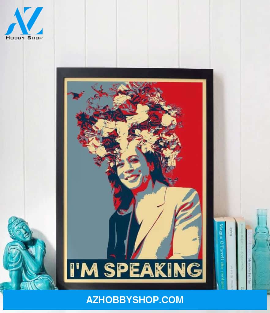 I'M Speaking Feminism Kalama Harris Quote Canvas And Poster, Wall Decor Visual Art