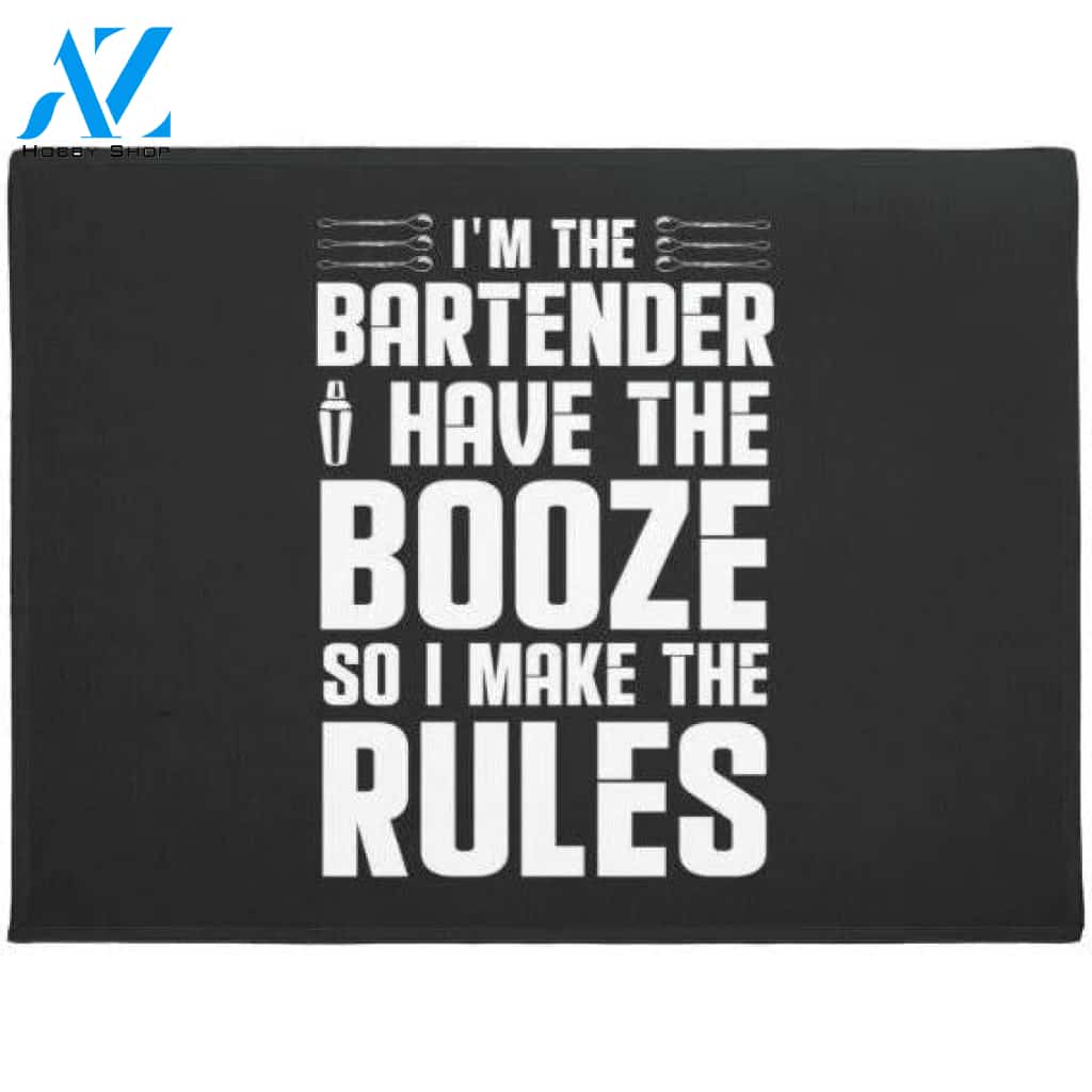 I'm The Bartender Have The Booze Funny Bartender Doormat Warm House Gift Welcome Mat Gift for Friend Family