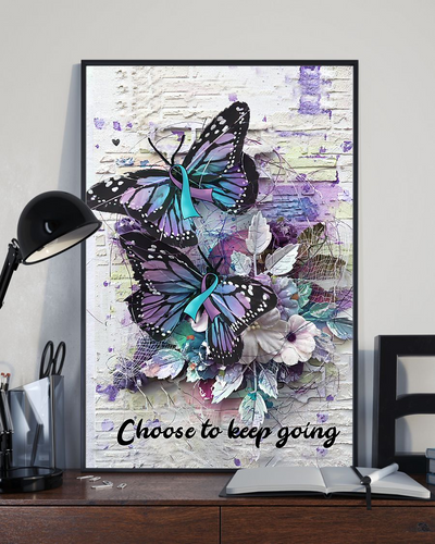 Suicide Prevention Awareness Butterfly Poster Choose To Keep Going Vintage Poster Canvas, Wall Decor Visual Art