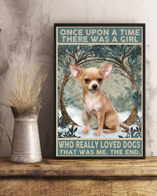 Chihuahua Dog Loves Poster Once Upon A Time Vintage Poster Canvas, Wall Decor Visual Art