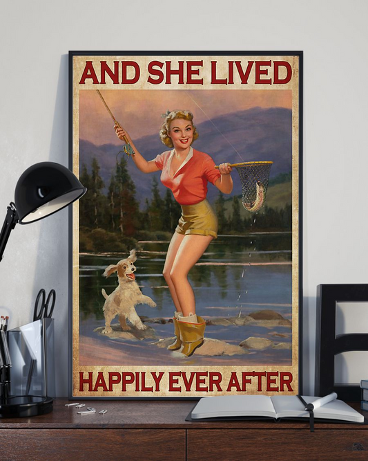 Fishing And Dog Loves Poster She Lived Happily Ever After Vintage Poster Canvas, Wall Decor Visual Art
