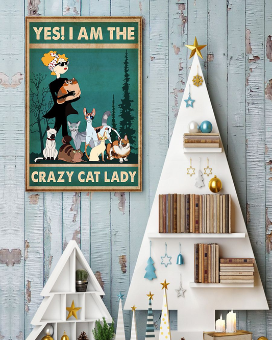 Cats Loves Poster Yes I Am Crazy Cat Lady Vintage Poster Canvas Wall Decor Visual Art for Cat Lover