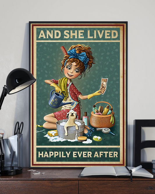 Dog Groomer Poster And She Lived Happily Ever After Vintage Poster Canvas, Wall Decor Visual Art