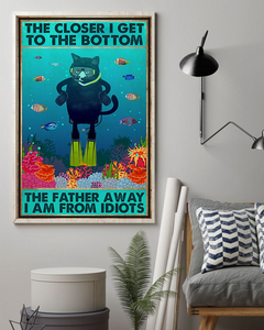 Diving Cat Poster The Closer I Get To The Bottom Vintage Poster Canvas, Wall Decor Visual Art