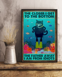 Diving Cat Poster The Closer I Get To The Bottom Vintage Poster Canvas, Wall Decor Visual Art
