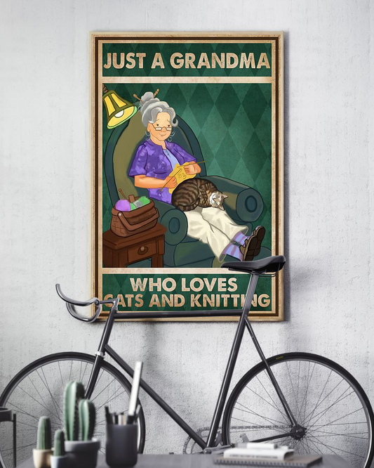 Cat Knitting Poster Just A Grandma Who Loves Cats And Knitting Vintage Poster Canvas, Wall Decor Visual Art