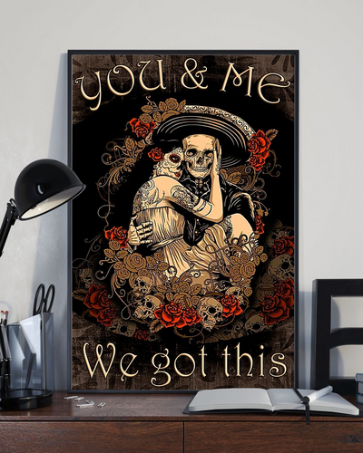 Skeleton Sugar Skull Couple Poster You And Me We Got This Vintage Poster Canvas, Wall Decor Visual Art