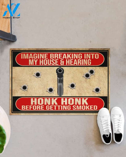 Imagine Breaking Into My House Funny Doormat Gift For Friend Family Home Decor Warm House Gift Welcome Mat