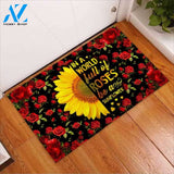 In A World Full Of Roses Be A Sunflower Easy Clean Welcome DoorMat | Felt And Rubber | 40x60 cm | 45x75 cm | 60x90 cm | Colorful | DO1108