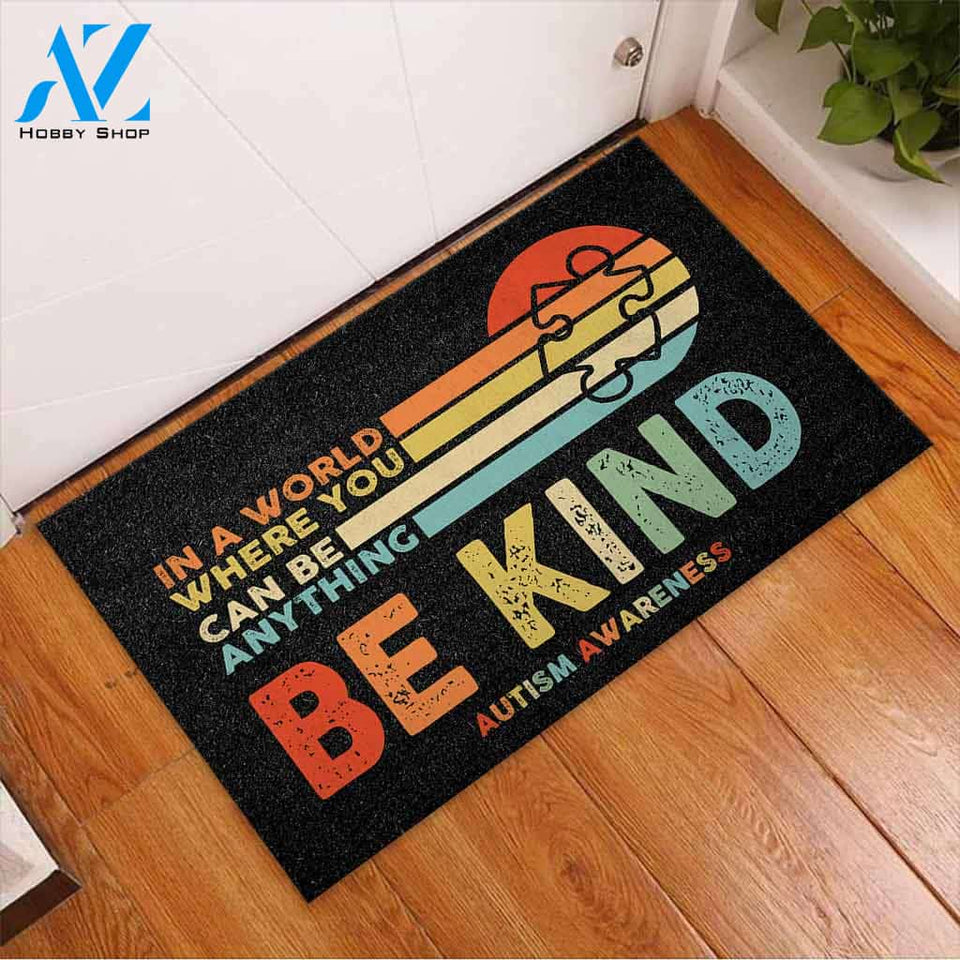 In A World Where You Can Be Anything - Autism Awareness Doormat