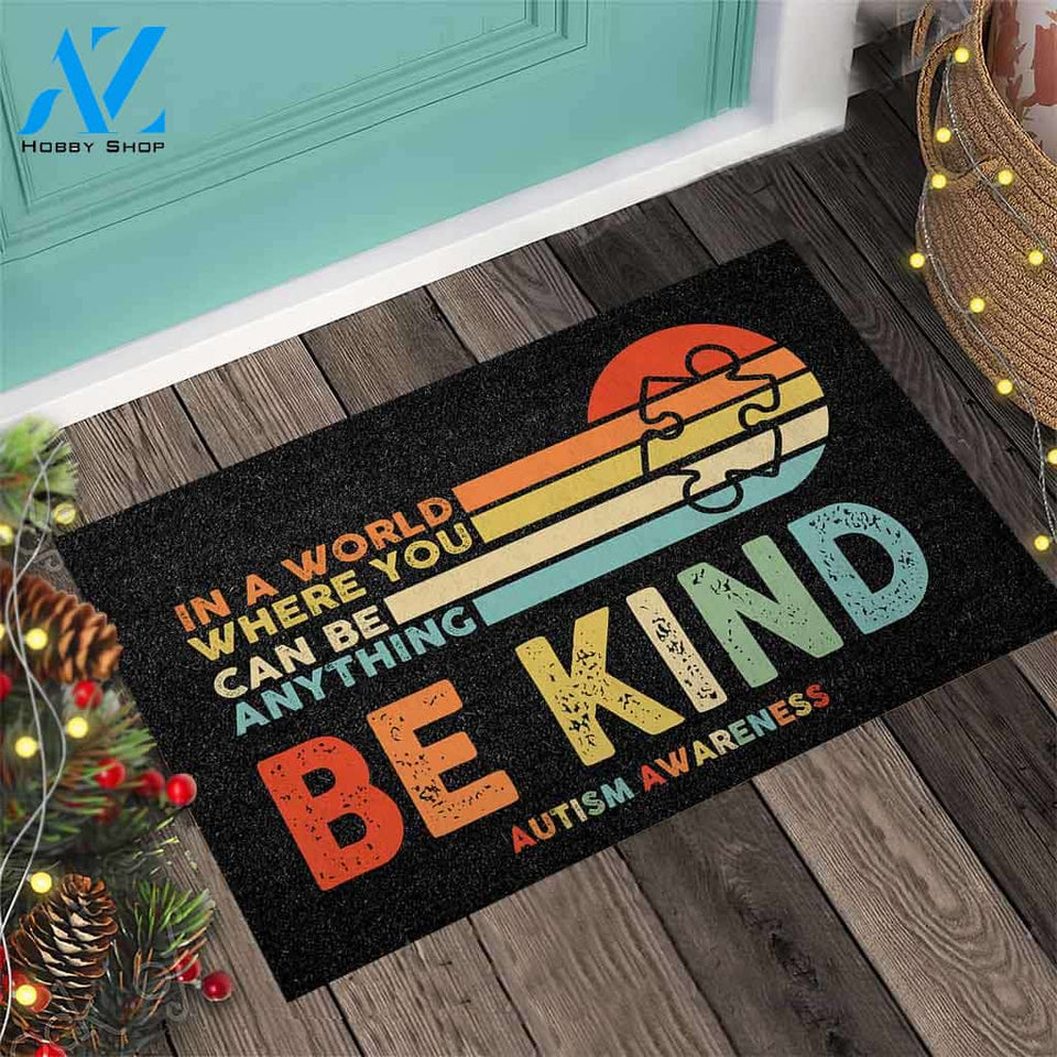 In A World Where You Can Be Anything - Autism Awareness Doormat