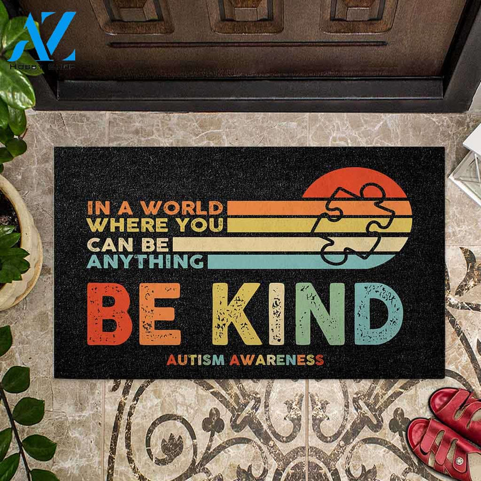 In A World Where You Can Be Anything - Autism Awareness Doormat