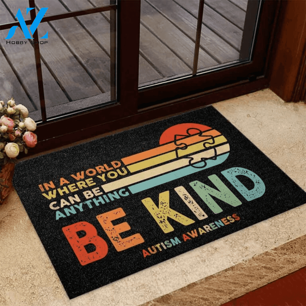 In A World Where You Can Be Anything Autism Awareness Doormat | Welcome Mat | House Warming Gift