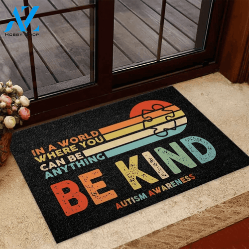 In A World Where You Can Be Anything Autism Awareness Doormat | Welcome Mat | House Warming Gift