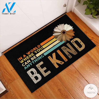 In a world where you can be anything Be kind African American Doormat