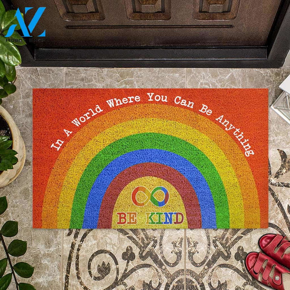 In A World Where You Can Be Anything Be Kind - Autism Acceptance Doormat