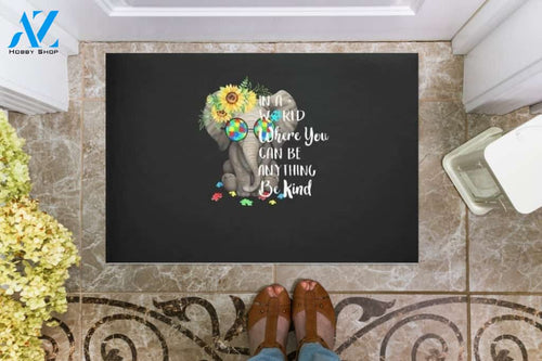 In A World Where You Can Be Anything Be Kind Autism Awareness Elephant Doormat Welcome Mat Housewarming Gift Home Decor Funny Doormat Meaningful Gift