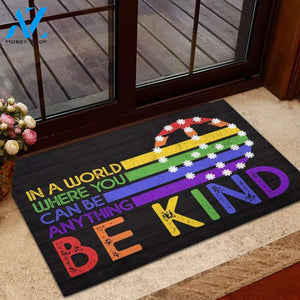 In A World Where You Can Be Anything Be Kind Doormat, LGBTQ Doormat, Peace Sign, Pride Doormat, Kindness Doormat, Welcome Doormat, LGBT Gift