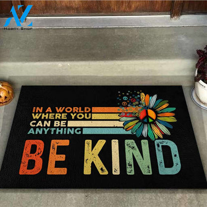 In A World Where You Can Be Anything Be Kind Hippie Doormat Welcome Mat Housewarming Gift Home Decor Funny Doormat Gift For Friend Birthday Gift