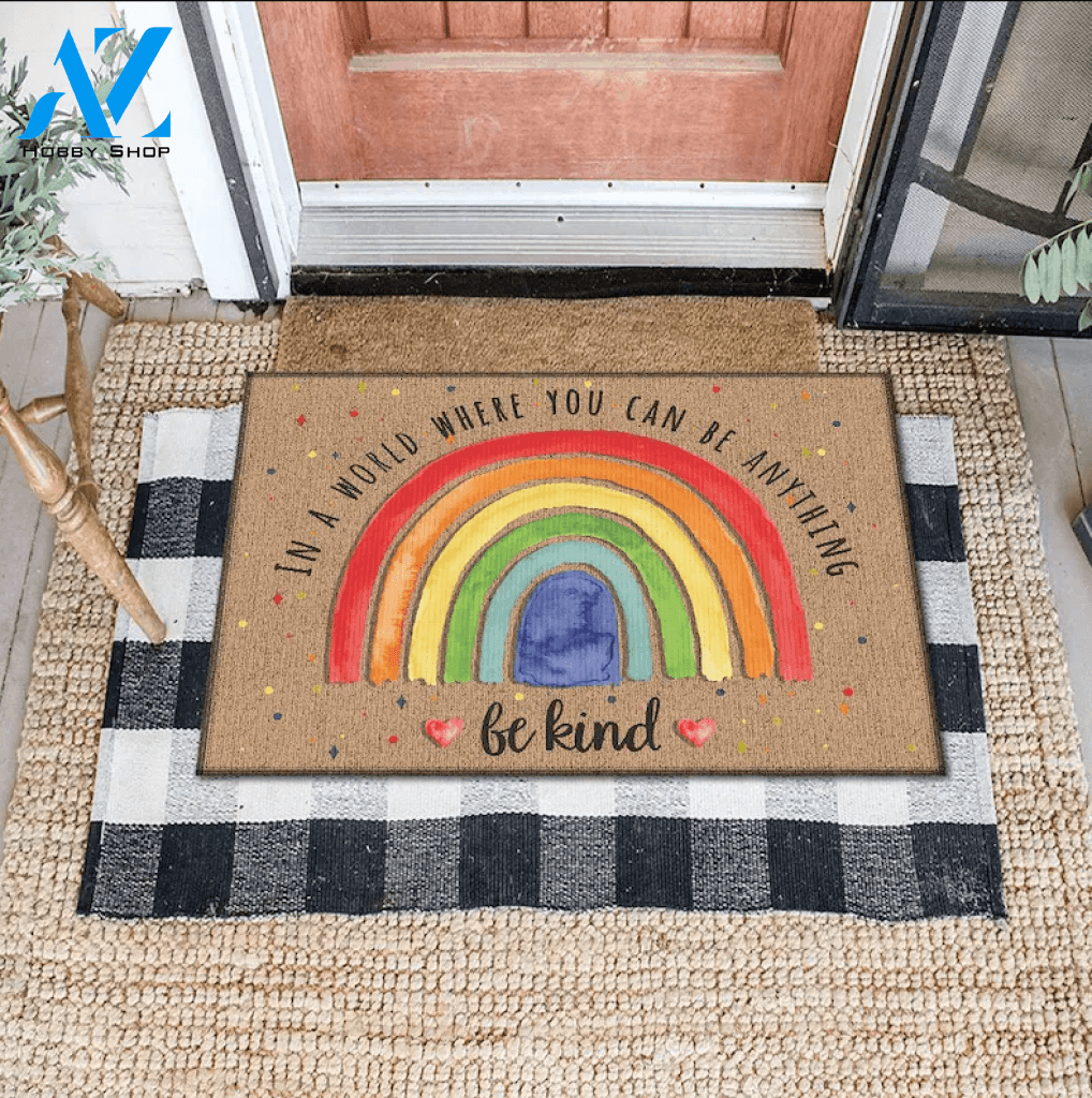 In A World Where You Can Be Anything Be Kind LGBT Doormat Gift For Friend Family Birthday Gift Decor Warm House Gift Welcome Mat