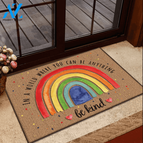 In A World Where You Can Be Anything Be Kind LGBT Doormat Gift For Friend Family Birthday Gift Decor Warm House Gift Welcome Mat