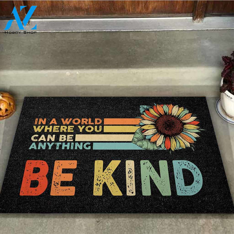 In A World Where You Can Be Anything - Sunflower Doormat
