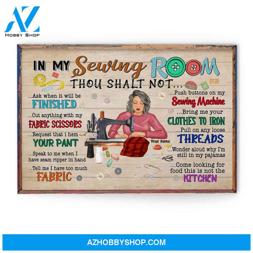 In My Sewing Room - Personalized Poster/Canvas - Gift For Quilter, Sewer