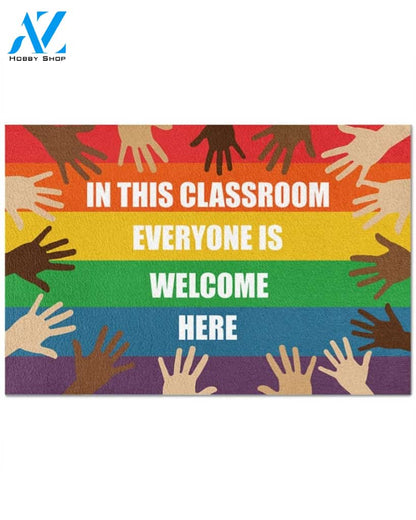 In This Classroom Everyone Is Welcome Here Indoor And Outdoor Doormat Warm House Gift Welcome Mat LGBT Black Live Matter