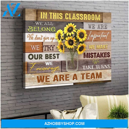In This Classroom Wall Art Canvas