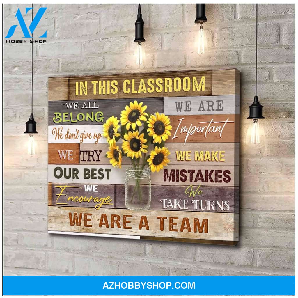 In This Classroom Wall Art Canvas