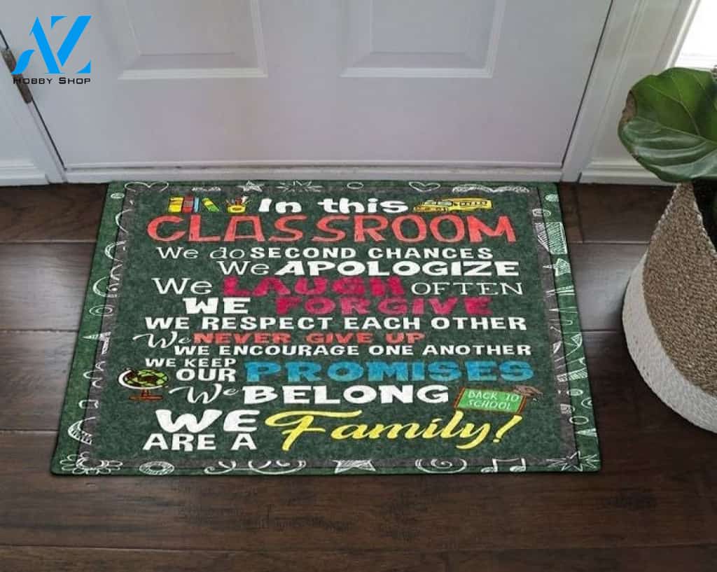 In This Classroom We Are A Family Indoor And Outdoor Doormat Gift For Teacher Student Decor Warm House Gift Welcome Mat Back To School