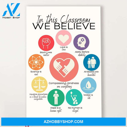 Teacher Classroom Canvas In This Classroom We Believe, Student Wall Art Back to School Gift for Teacher
