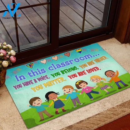 In This Classroom You Have A Voice Doormat Welcome Mat Housewarming Gift Home Decor Funny Doormat Gift For Classroom Gift For Teacher