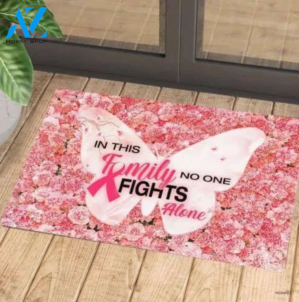 In This Family Noone Fights Alone Pink Ribbon Breast Cancer Indoor and Outdoor Doormat Warm House Gift Welcome Mat Gift for Friend Family