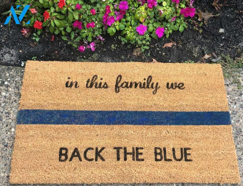 In This Family We Back The Blue Indoor and Outdoor Doormat Welcome Mat House Warming Gift Home Decor Funny Doormat Gift Idea