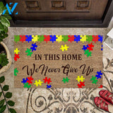 In This Home We Never Give Up - Autism Awareness Coir Pattern Print Doormat
