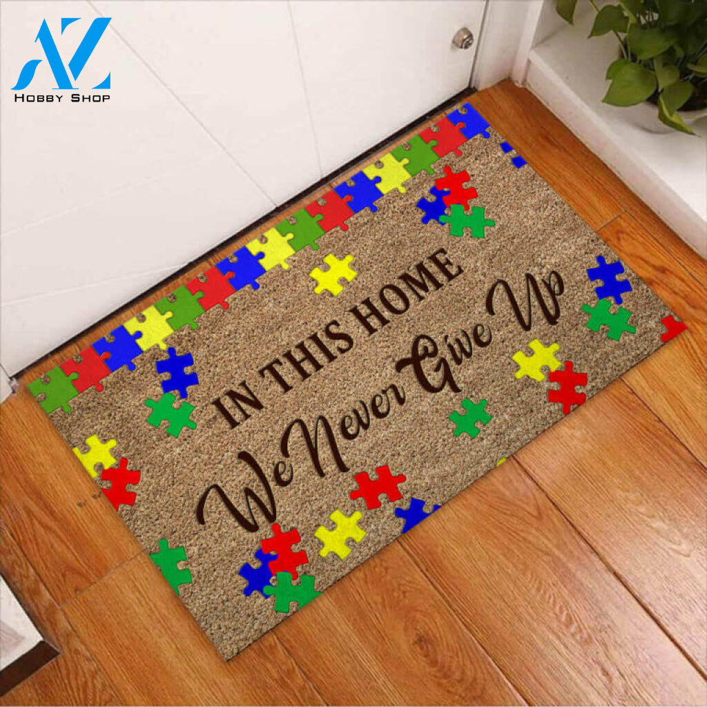 In This Home We Never Give Up Autism Awareness Coir Pattern Print Doormat | Welcome Mat | House Warming Gift