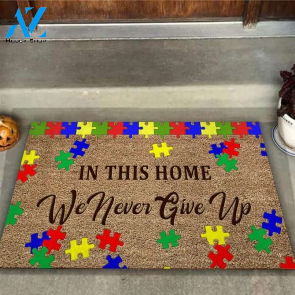 In This Home We Never Give Up Autism Awareness Coir Pattern Print Doormat | Welcome Mat | House Warming Gift
